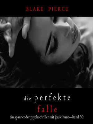 cover image of Die Perfekte Falle 
